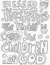 Coloring Blessed Peacemakers Beatitudes Pages Sermon Mount Children Shall Called God They sketch template