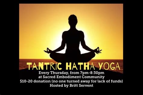 tantric hatha yoga sacred embodiment community seattle