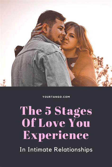 the 5 stages of love you experience in intimate relationships in 2021