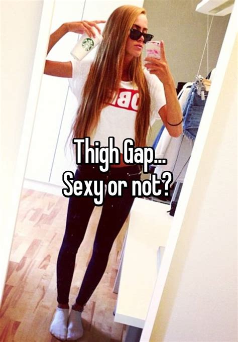 Thigh Gap Sexy Or Not