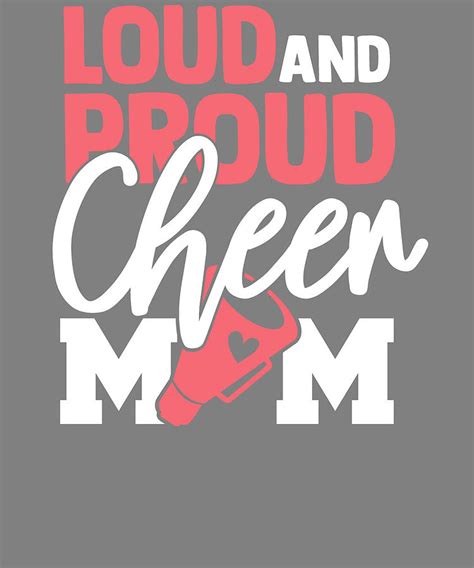 Cheer Mom T Loud And Proud Cheerleading Mom Digital Art By Stacy