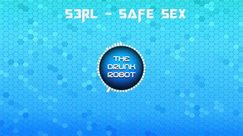 ᴴᴰ s3rl safe sex youtube