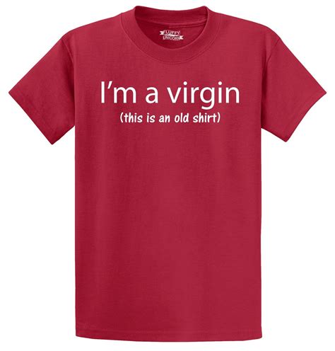 i m a virgin this is an old shirt funny t shirt sex party unisex tee ebay