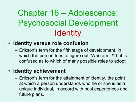 Adolescence Chapter 16 Psychosocial Development Identity