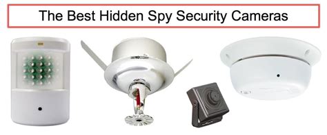 the best hidden spy security cameras are virtually undetectable
