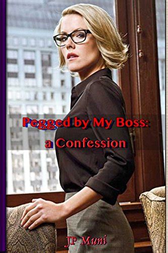 Jp Pegged By My Boss A Confession English Edition 電子書籍