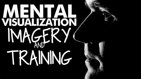 mental visualization imagery training  optimal