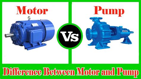 motor  pump difference  pump  motor motor  pump youtube