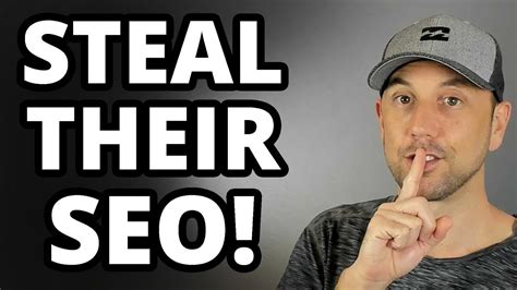 steal  competitors seo  seo tips  youtube