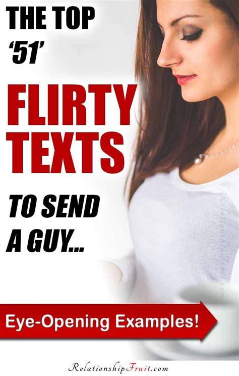 The Top 51 Flirty Text Messages To Send To A Guy