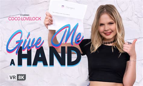 Vr Bangers Releases Give Me A Hand Featuring Coco Lovelock Virtual
