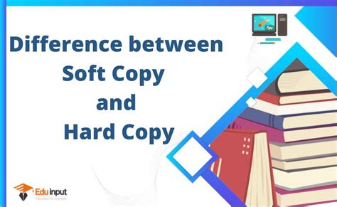 difference  soft copy  hard copy