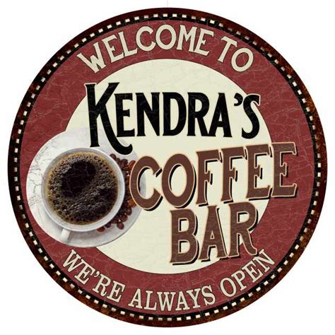 Kendra S Coffee Bar Round Metal Sign Kitchen Room Wall