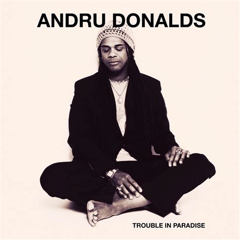 andru donalds trouble in paradise reggae album 2011 download on dreamsound media
