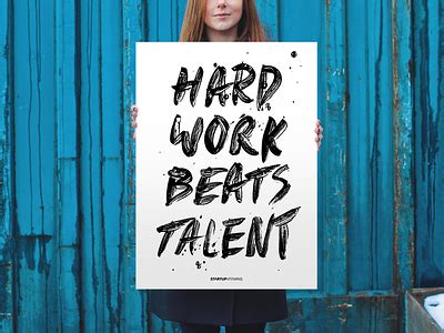 hard work beats talent  startup vitamins  dribbble