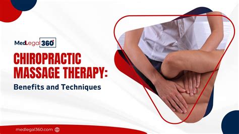 Chiropractic Massage Therapy Benefits And Techniques