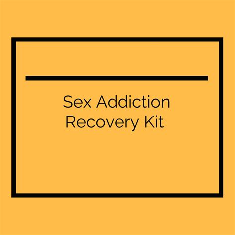 Sex Addiction Recovery Kit — Christina Bell Registered Psychologist