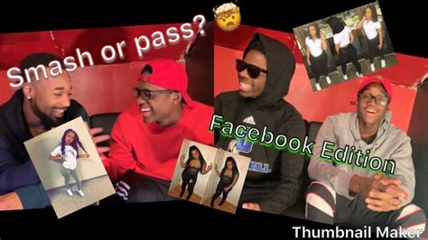 Smash Or Pass Pt 2 Facebook Friends Edition ️🤯🤣