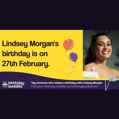 lindsey morgans birthday   february