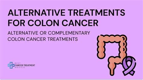 Alternative Treatments For Colon Cancer