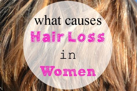 what causes hair loss in women