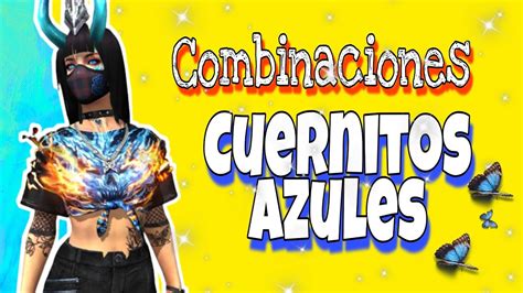 mejores combinacionescon la cuernitos azulesluna azul luna