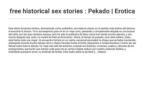free historical sex stories pekado erotica