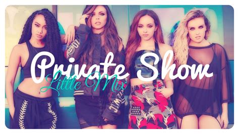 Little Mix Private Show Lyrics Deutsche Übersetzung Youtube