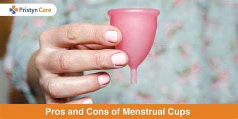pros and cons of menstrual cups pristyn care