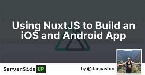 nuxtjs  build  ios  android app server side
