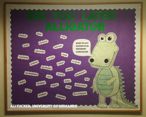 last bulletin board ever end of the year see you later alligator board with goodbye in