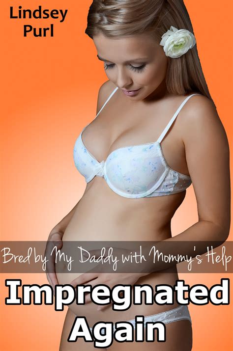 Smashwords Bred By Daddy With Mommy’s Help 3