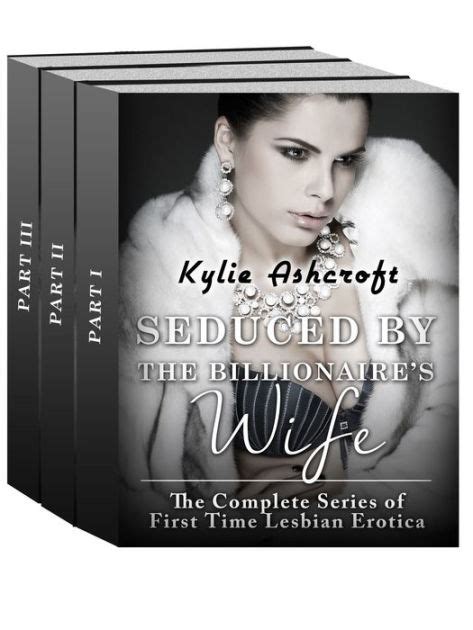 seduced by the billionaire s wife the complete series