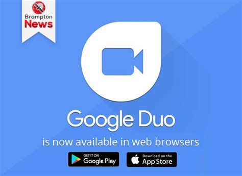 google duo      mobile store brampton news