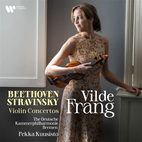 beethoven and stravinsky violin concertos vilde frang amazes