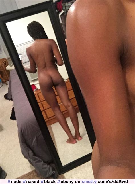 nude naked black ebony nude selfie hot mirror ass