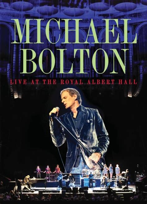 live at the royal albert hall michael bolton songs reviews