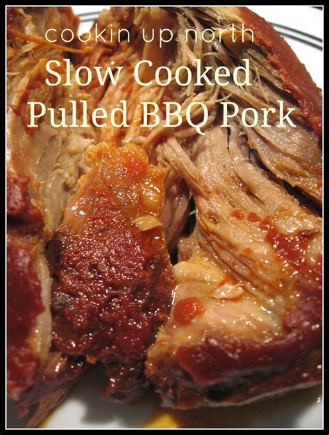 cookin  north slow cooked pork