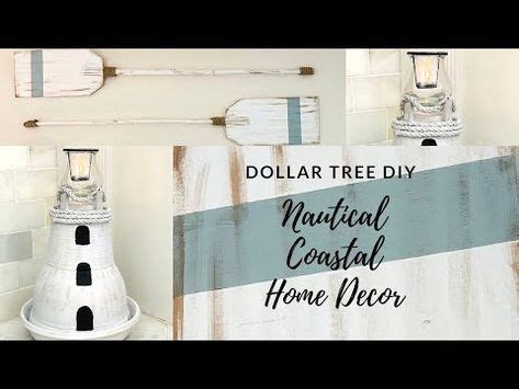 dollar tree diy coastal nautical home decor youtube