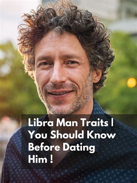 libra man traits you should know before dating him eastrohelp