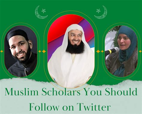 famous muslim scholars  twitter  follow