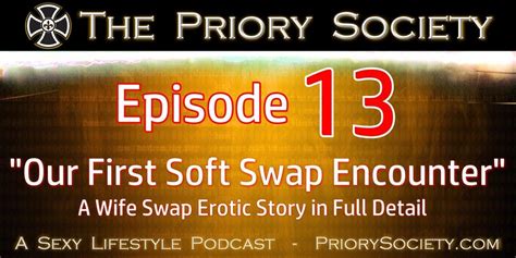 episode 13 our first soft swap encounter a wife swap erotic story