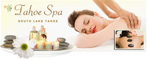 tahoe spa south lake tahoe  call massage