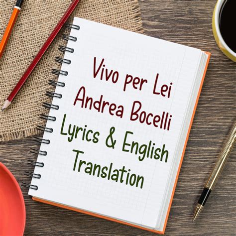 vivo  lei andrea bocelli lyrics english translation daily italian words