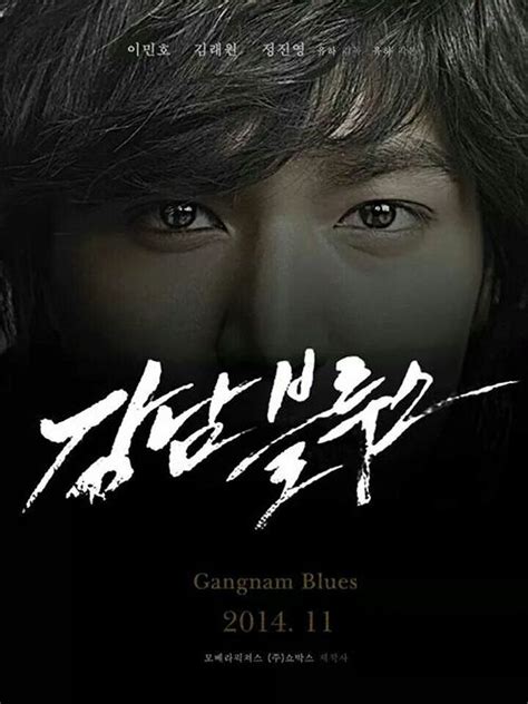 Gangnam Blues Lee Min Ho Lee Min Lee Hyun
