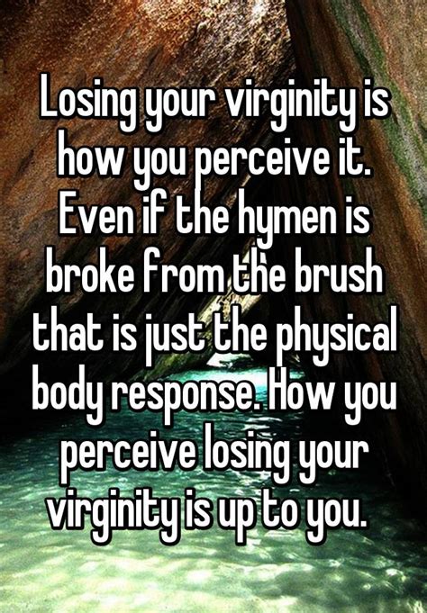 Losing Your Virginity Is How You Perceive It Even If The Hymen Is