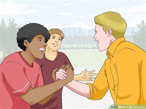 4 ways to be outgoing wikihow