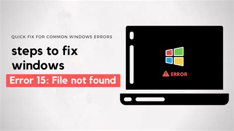 how to repair error 15 file not found issue in windows