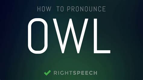 owl   pronounce owl youtube