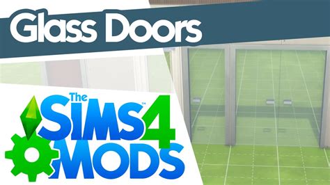 sims  mods glass doors youtube